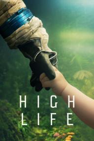 High Life (2019) stream deutsch