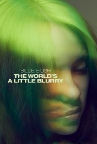 Billie Eilish: The World's a Little Blurry (2021) stream deutsch