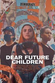 Dear Future Children (2021) stream deutsch