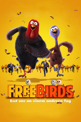 Free Birds - Esst uns an einem anderen Tag (2013)