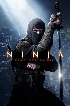 Ninja - Pfad der Rache (2013)