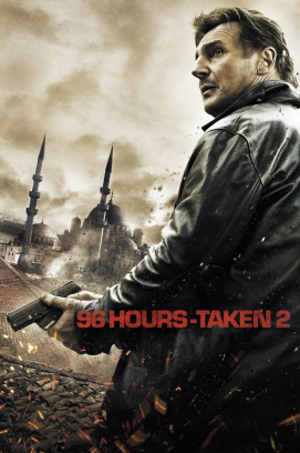 96 Hours - Taken 2 (2012)