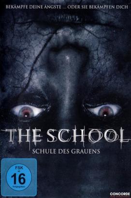 The School - Schule des Grauens (2018)