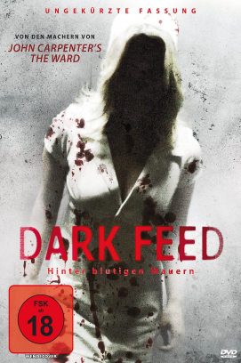 Dark Feed - Hinter blutigen Mauern (2013)