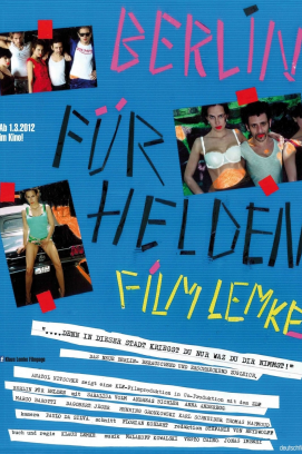 Berlin für Helden (2012)