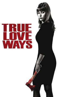 True Love Ways (2014)