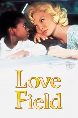 Love Field - Feld der Liebe (1992)