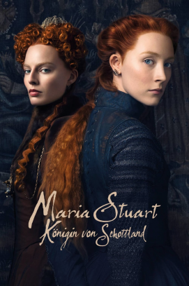 Maria Stuart, Königin von Schottland (2018)