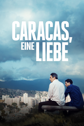 Caracas, eine Liebe (2016)