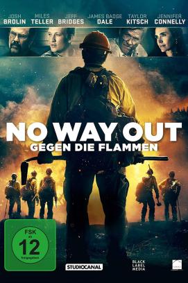No Way Out - Gegen die Flammen (2017)