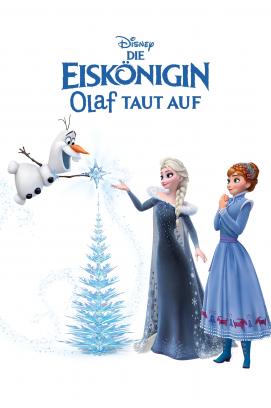 Die Eiskönigin - Olaf taut auf (2017)