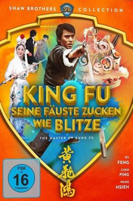 King Fu - Seine Fäuste zucken wie Blitze (1973)
