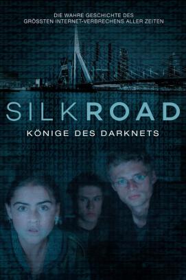 Silk Road - Könige des Darknets (2017)