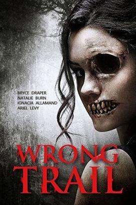 Wrong Trail: Tour in den Tod (2016)