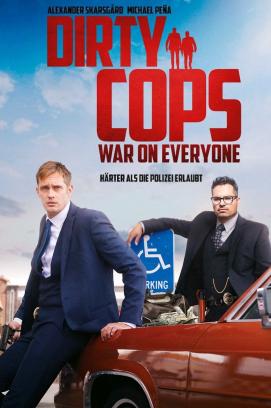 Dirty Cops - War on Everyone (2016)