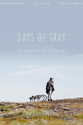 Days of Gray (2013)