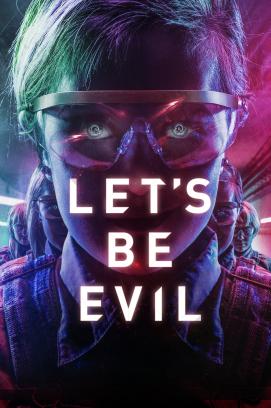 Let's Be Evil (2016)