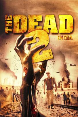 The Dead 2 - India (2013)