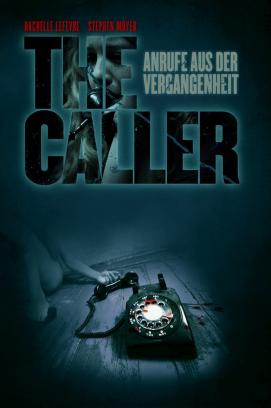 The Caller - Anrufe aus der Vergangenheit (2011)