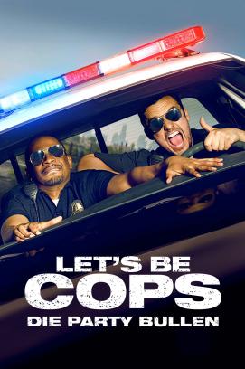 Let's be Cops - Die Party Bullen (2014)