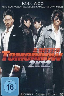 A Better Tomorrow 2K12 (2010)