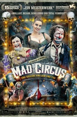 Mad Circus – Eine Ballade von Liebe und Tod (2010)