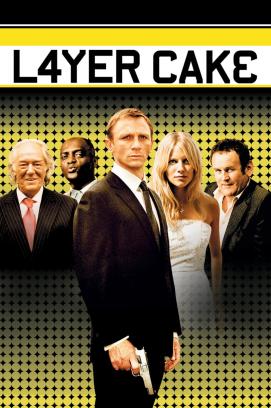 Layer Cake (2004)
