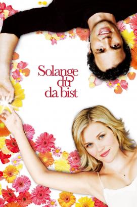 Solange du da bist (2005)