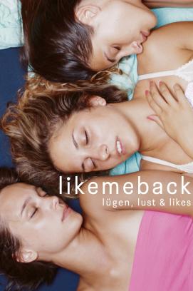 Likemeback - Lügen, Lust & Likes (2019)