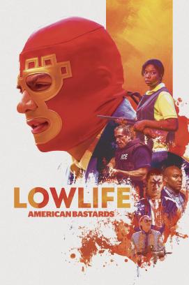 Lowlife – American Bastards (2017)