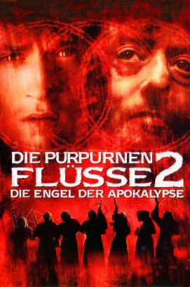 Die purpurnen Flüsse 2 - Die Engel der Apokalypse (2004)