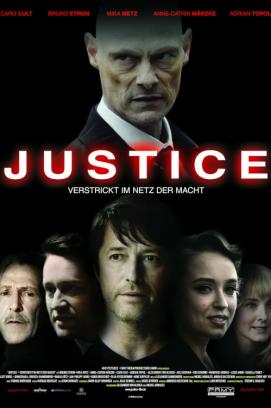 Justice - Verstrickt im Netz der Macht (2019)