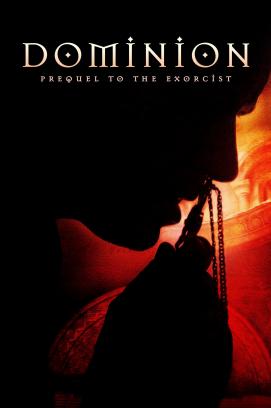 Dominion: Exorzist - Der Anfang des Bösen (2005)