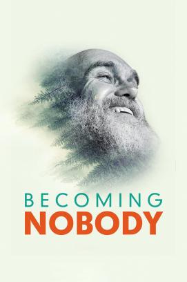 Becoming Nobody - Die Freiheit niemand sein zu müssen (2020)