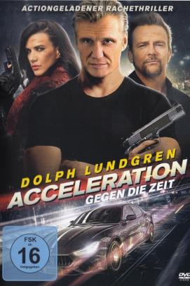 Acceleration - Gegen die Zeit (2019)
