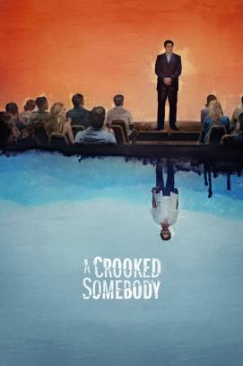 A Crooked Somebody (2018)