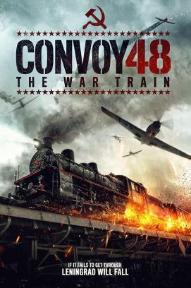 Convoy 48 - The War Train (2019)