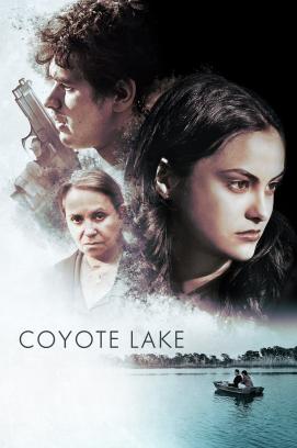 Coyote Lake - Die Wahrheit liegt unter der Oberfläche (2019)