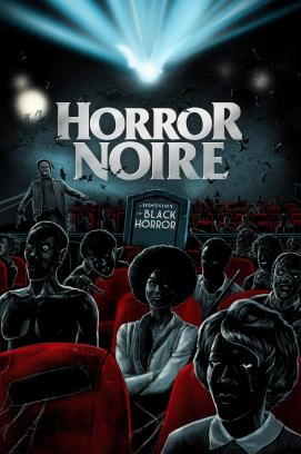 Horror Noire: A History of Black Horror (2020)