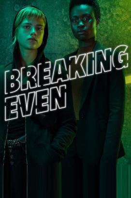Breaking Even - Staffel 1 (2020)