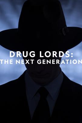 Drug Lords: The Next Generation - Staffel 1 (2020)