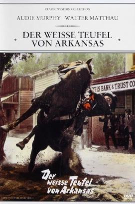 Der weiße Teufel von Arkansas (1958)