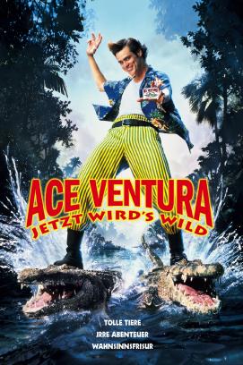 Ace Ventura - Jetzt wird's wild (1995)