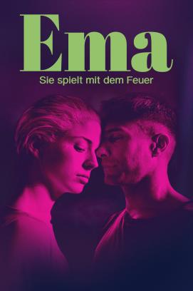 Ema - Sie spielt mit dem Feuer (2019)