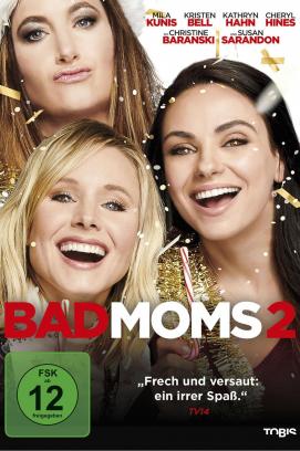 Bad Moms 2 (2017)