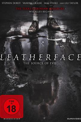 Leatherface - The Source of Evil (2017)