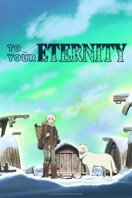 To Your Eternity - Staffel 1 (2021)