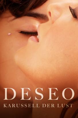 Deseo - Karussel der Lust (2012)