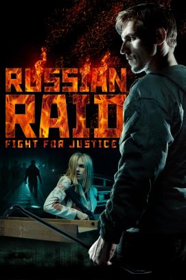 Russian Raid: Fight for Justice (2020)