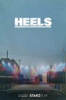 Heels - Staffel 1 (2021)